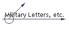 Military Letters, etc.